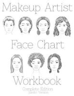 Makeup Artist Face Chart Workbook: Complete Edition Jumbo Version 1523795727 Book Cover