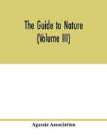 The Guide to nature (Volume III) 9354017266 Book Cover