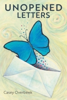 Unopened Letters 1038321573 Book Cover