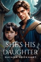 She's His Daughter 9516840264 Book Cover