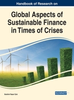 Global Aspects of Sustainable Finance in Times of Crises 1799885011 Book Cover