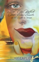 Just One Word, Just One Smile: Life and Love After an Aneurysm 1788488334 Book Cover