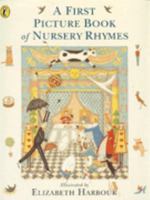 A First Picture Book of Nursery Rhymes 0670850306 Book Cover