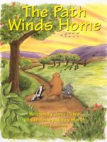 The Path Winds Home 0974375802 Book Cover