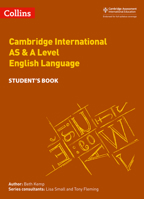 Collins Cambridge International AS  A Level – Cambridge International AS  A Level English Language Student's Book 0008287600 Book Cover