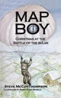 Map Boy: Christmas at the Battle of the Bulge 1524601772 Book Cover