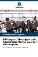 Bildungserfahrungen und bürgerliche Kultur aus der Philosophie (German Edition) 6206957454 Book Cover
