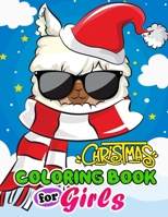 Merry Christmas Coloring Book For Girls: Coloring Pages for Kids Slot, Unicorn, Santa and More! 1702457508 Book Cover
