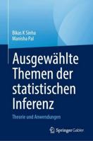 Ausgewählte Themen der statistischen Inferenz: Theorie und Anwendungen 9819556546 Book Cover