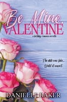 Be Mine, Valentine B0CTF9XC37 Book Cover