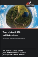 Tour virtuali 360 nell'istruzione (Italian Edition) 6206487784 Book Cover