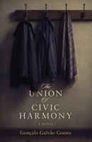 The Union of Civic Harmony 3982933501 Book Cover