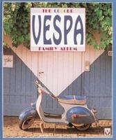 Vespa: The Colour Family Album (Colour Album Series) 1874105480 Book Cover