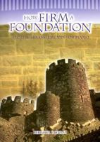 How Firm a Foundation 1579244963 Book Cover
