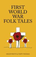 First World War Folk Tales 0750958324 Book Cover