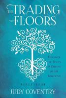 The Trading Floors: Discover the Roots & Origins of the Kingdoms 0999559710 Book Cover