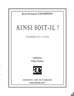 Ainsi soit-il ! (French Edition) 284422363X Book Cover