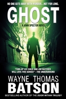 Ghost (John Spector, #1) 1490973451 Book Cover