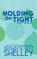 Holding On Tight B0CKTXFM9C Book Cover