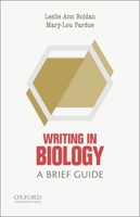Writing in Biology: A Brief Guide 0199342717 Book Cover