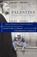 Palestine: The Promised Land: Whose Homeland, Arabs or Jews? 0533164338 Book Cover