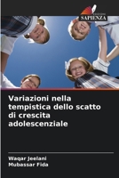 Variazioni nella tempistica dello scatto di crescita adolescenziale (Italian Edition) 6208156734 Book Cover
