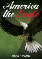America the Eagle 1620249049 Book Cover
