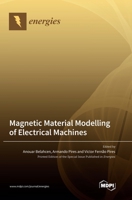 Magnetic Material Modelling of Electrical Machines 3036563547 Book Cover