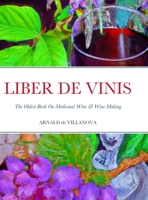 Liber de Vinis: The Book Of Wines 1312371463 Book Cover