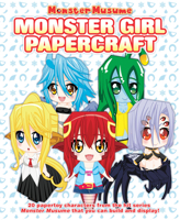 Monster Musume: Monster Girl Papercrafts 1626925720 Book Cover