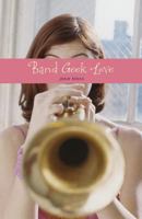 Band Geek Love 0738713589 Book Cover