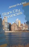 Stark City Chronicles 1097869970 Book Cover