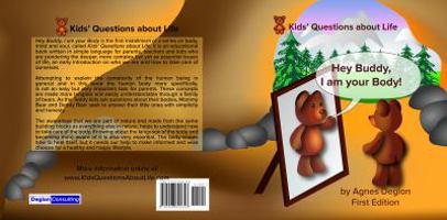 Hey Buddy, I Am Your Body! 0998309877 Book Cover