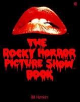 The Rocky Horror Picture Show Book 0801564360 Book Cover