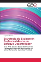 Estrategia de Evaluación Profesoral desde un Enfoque Desarrollador 365907201X Book Cover