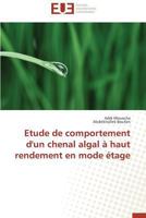 Etude de Comportement D'Un Chenal Algal a Haut Rendement En Mode A(c)Tage 384179310X Book Cover