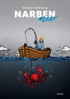 Narbenmeer: das Tagebuch einer Heilung 3347256956 Book Cover