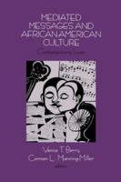 Mediated Messages and African-American Culture: Contemporary Issues 0803972784 Book Cover