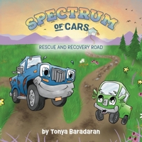 Spectrum of Cars: Rescue and Recovery Road B0HCXQ4QPJ Book Cover