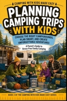 Planning Camping with Kids B0GX5LV3PH Book Cover