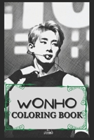 Wonho Coloring Book: Humoristic and Snarky Coloring Book Inspired By Wonho B09483MF7D Book Cover