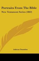 Portraits from the Bible 1022081349 Book Cover