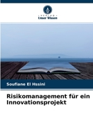 Risikomanagement für ein Innovationsprojekt 6204132539 Book Cover