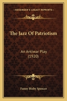 The jazz of patriotism: 1017695008 Book Cover
