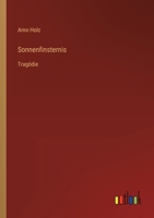 Sonnenfinsternis: Trag�die 3368494546 Book Cover