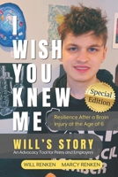 I Wish You Knew Me : Will's Story 1967490023 Book Cover