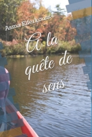 A la quête de sens B08P5XPB7D Book Cover