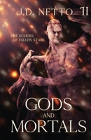 Gods and Mortals B0C16GD815 Book Cover