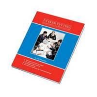 Tanker Vetting: Understanding the Issues Involved 1905331932 Book Cover