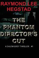 The Phantom Director's Cut 197464605X Book Cover